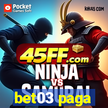 bet03 paga